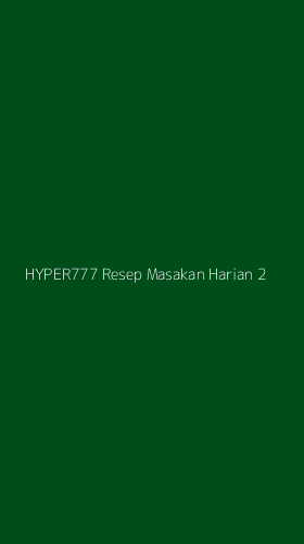 Tampilan Antarmuka Aplikasi Hyper777 Resep Masakan Harian - 2