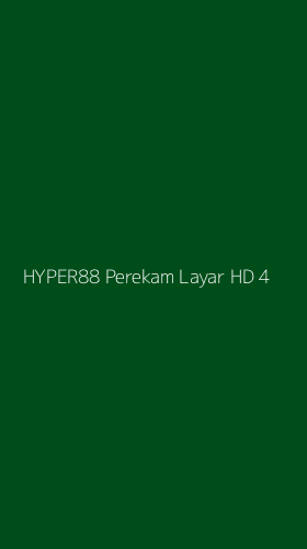 Tampilan Antarmuka Aplikasi Hyper88 Perekam Layar Hd - 4