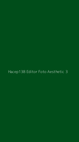 Tampilan Antarmuka Aplikasi Hacep138 Editor Foto Aesthetic - 3