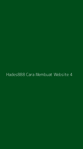 Tampilan Antarmuka Aplikasi Hades888 Cara Membuat Website - 4