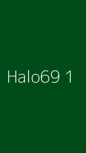 Tampilan Antarmuka Aplikasi Halo69 - 1