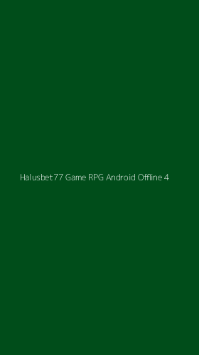 Tampilan Antarmuka Aplikasi Halusbet77 Game Rpg Android Offline - 4