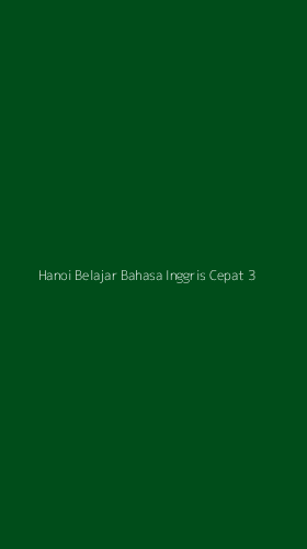 Tampilan Antarmuka Aplikasi Hanoi Belajar Bahasa Inggris Cepat - 3