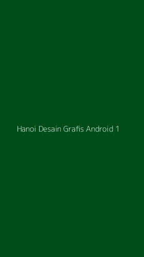 Tampilan Antarmuka Aplikasi Hanoi Desain Grafis Android - 1