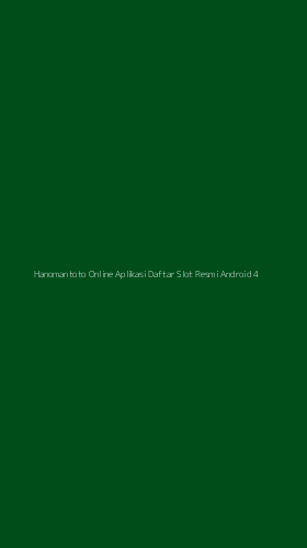 Tampilan Antarmuka Aplikasi Hanomantoto Online Aplikasi Daftar Slot Resmi Android - 4