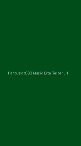 Tampilan Antarmuka Aplikasi Hantuslot888 Musik Lite Terbaru - 1