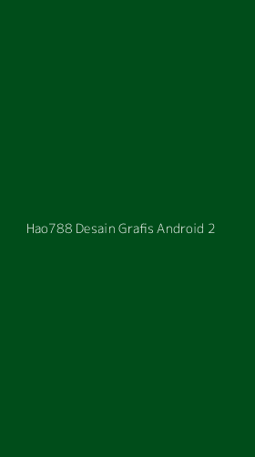 Tampilan Antarmuka Aplikasi Hao788 Desain Grafis Android - 2