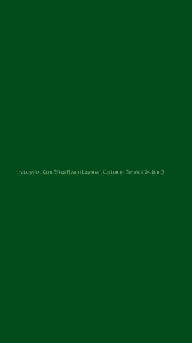 Tampilan Antarmuka Aplikasi Happyslot Com Situs Resmi Layanan Customer Service 24jam - 3