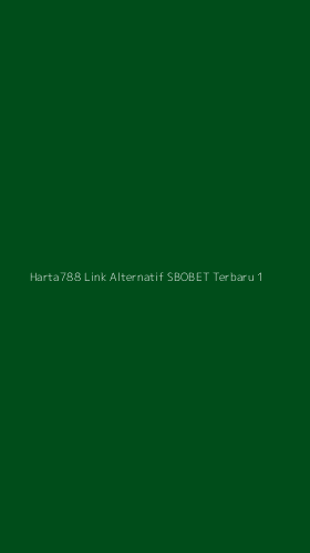 Tampilan Antarmuka Aplikasi Harta788 Link Alternatif Sbobet Terbaru - 1