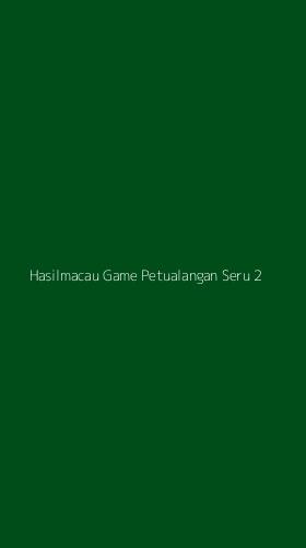 Tampilan Antarmuka Aplikasi Hasilmacau Game Petualangan Seru - 2