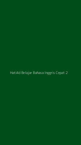 Tampilan Antarmuka Aplikasi Hati4d Belajar Bahasa Inggris Cepat - 2