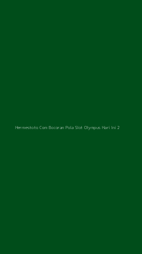 Tampilan Antarmuka Aplikasi Hermestoto Com Bocoran Pola Slot Olympus Hari Ini - 2