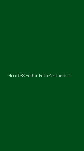 Tampilan Antarmuka Aplikasi Hero188 Editor Foto Aesthetic - 4