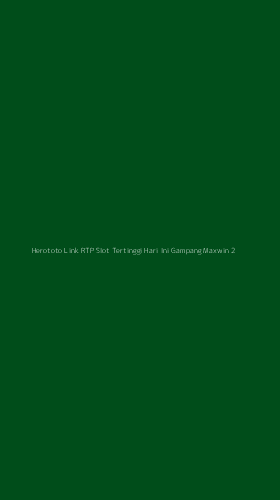 Tampilan Antarmuka Aplikasi Herototo Link Rtp Slot Tertinggi Hari Ini Gampang Maxwin - 2
