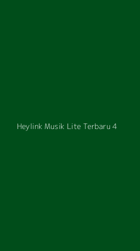 Tampilan Antarmuka Aplikasi Heylink Musik Lite Terbaru - 4