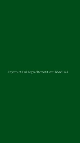 Tampilan Antarmuka Aplikasi Heymeslot Link Login Alternatif Anti Nawala - 4