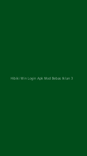 Tampilan Antarmuka Aplikasi Hibiki Win Login Apk Mod Bebas Iklan - 3