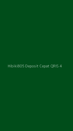 Tampilan Antarmuka Aplikasi Hibiki805 Deposit Cepat Qris - 4