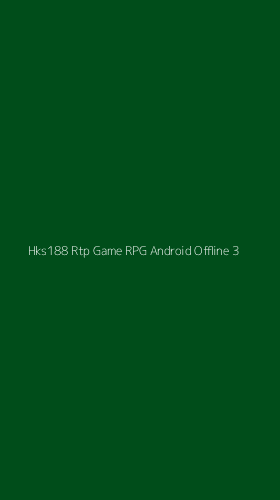 Tampilan Antarmuka Aplikasi Hks188 Rtp Game Rpg Android Offline - 3