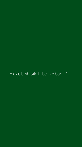 Tampilan Antarmuka Aplikasi Hkslot Musik Lite Terbaru - 1