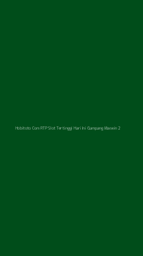 Tampilan Antarmuka Aplikasi Hobitoto Com Rtp Slot Tertinggi Hari Ini Gampang Maxwin - 2
