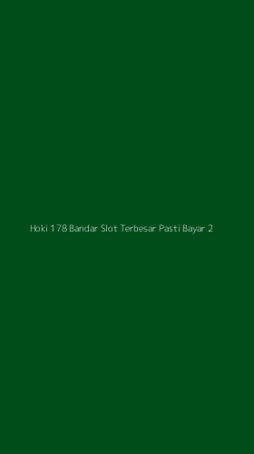 Tampilan Antarmuka Aplikasi Hoki 178 Bandar Slot Terbesar Pasti Bayar - 2