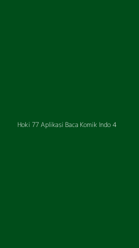 Tampilan Antarmuka Aplikasi Hoki 77 Aplikasi Baca Komik Indo - 4