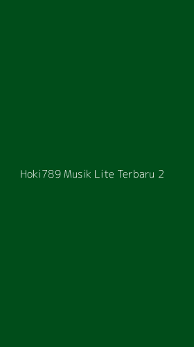 Tampilan Antarmuka Aplikasi Hoki789 Musik Lite Terbaru - 2