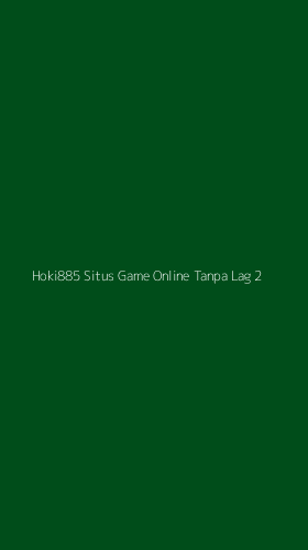 Tampilan Antarmuka Aplikasi Hoki885 Situs Game Online Tanpa Lag - 2