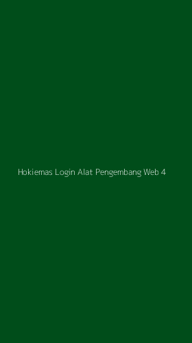 Tampilan Antarmuka Aplikasi Hokiemas Login Alat Pengembang Web - 4