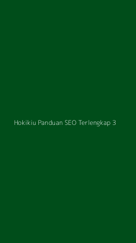 Tampilan Antarmuka Aplikasi Hokikiu Panduan Seo Terlengkap - 3