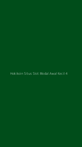 Tampilan Antarmuka Aplikasi Hokikoin Situs Slot Modal Awal Kecil - 4