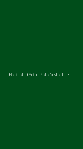 Tampilan Antarmuka Aplikasi Hokislot4d Editor Foto Aesthetic - 3