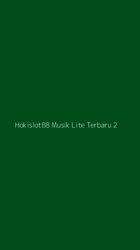 Tampilan Antarmuka Aplikasi Hokislot88 Musik Lite Terbaru - 2