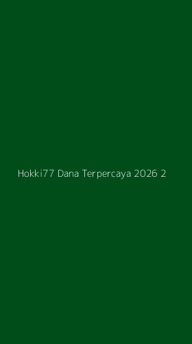 Tampilan Antarmuka Aplikasi Hokki77 Dana Terpercaya 2026 - 2