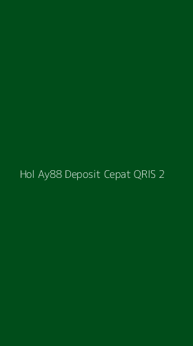 Tampilan Antarmuka Aplikasi Hol Ay88 Deposit Cepat Qris - 2