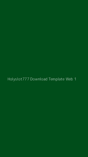 Tampilan Antarmuka Aplikasi Holyslot777 Download Template Web - 1