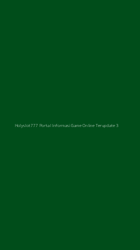 Tampilan Antarmuka Aplikasi Holyslot777 Portal Informasi Game Online Terupdate - 3