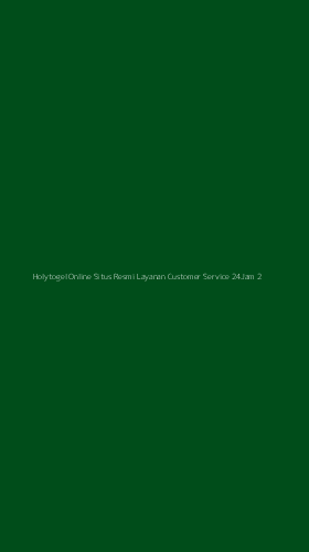 Tampilan Antarmuka Aplikasi Holytogel Online Situs Resmi Layanan Customer Service 24jam - 2