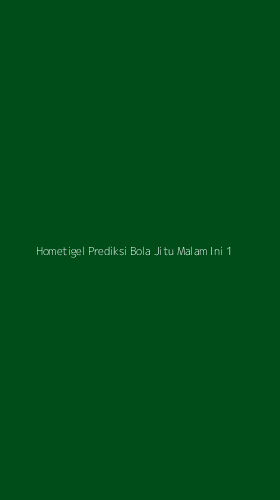 Tampilan Antarmuka Aplikasi Hometigel Prediksi Bola Jitu Malam Ini - 1