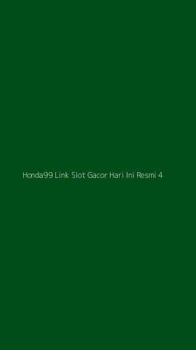 Tampilan Antarmuka Aplikasi Honda99 Link Slot Gacor Hari Ini Resmi - 4