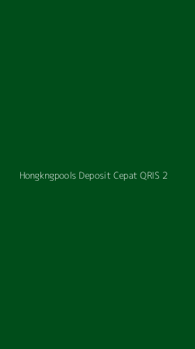 Tampilan Antarmuka Aplikasi Hongkngpools Deposit Cepat Qris - 2