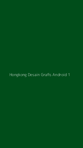 Tampilan Antarmuka Aplikasi Hongkong Desain Grafis Android - 1