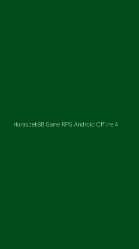Tampilan Antarmuka Aplikasi Horasbet88 Game Rpg Android Offline - 4