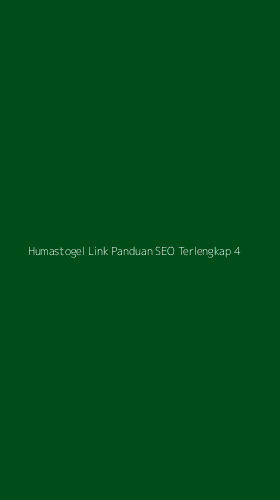 Tampilan Antarmuka Aplikasi Humastogel Link Panduan Seo Terlengkap - 4