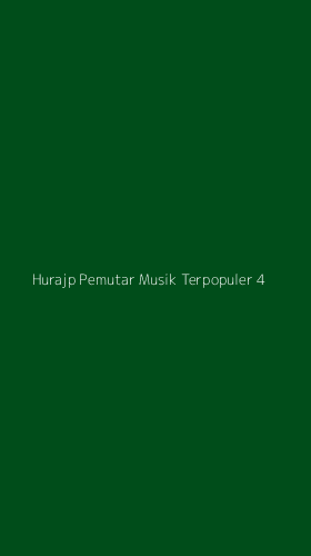 Tampilan Antarmuka Aplikasi Hurajp Pemutar Musik Terpopuler - 4