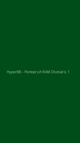 Tampilan Antarmuka Aplikasi Hyper88 - Pembersih RAM Otomatis - 1