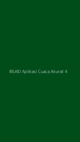 Tampilan Antarmuka Aplikasi Ibu4d Aplikasi Cuaca Akurat - 4