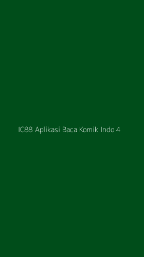 Tampilan Antarmuka Aplikasi Ic88 Aplikasi Baca Komik Indo - 4