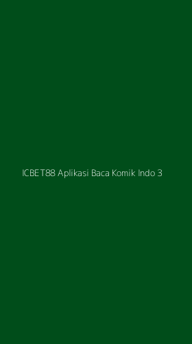 Tampilan Antarmuka Aplikasi Icbet88 Aplikasi Baca Komik Indo - 3